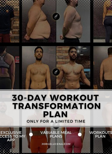 30-Day Custom Workout Transformation - Jorge Lucena