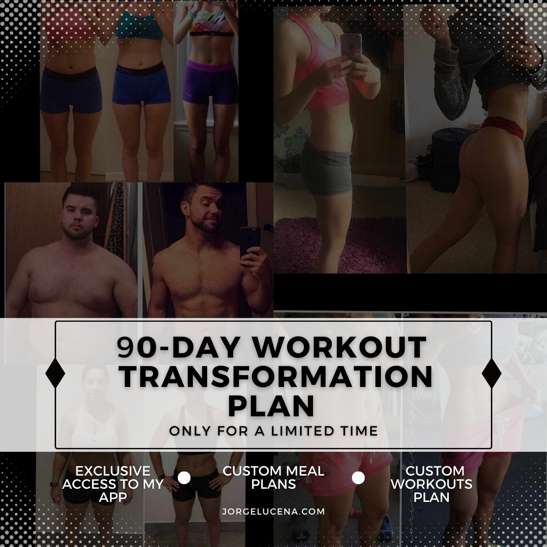 90-Day Custom Workout Transformation - Jorge Lucena